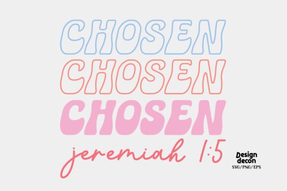 Chosen Christian Retro SVG for Crafts & Graphics Sellers