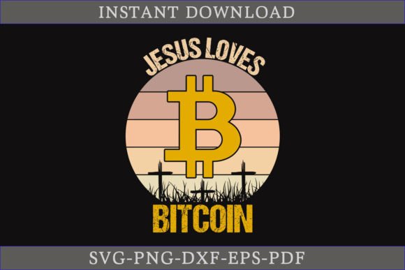 Jesus Loves Bitcoin Vintage Shirt SVG for Crafts & Graphics