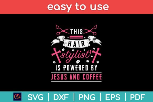 This Hair Stylist Is Powered by Jesus Graphic for Crafts & Creative Marketing